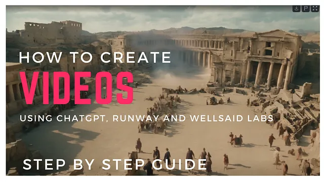 How to Create Videos Using ChatGPT, Runway and Wellsaid Labs.